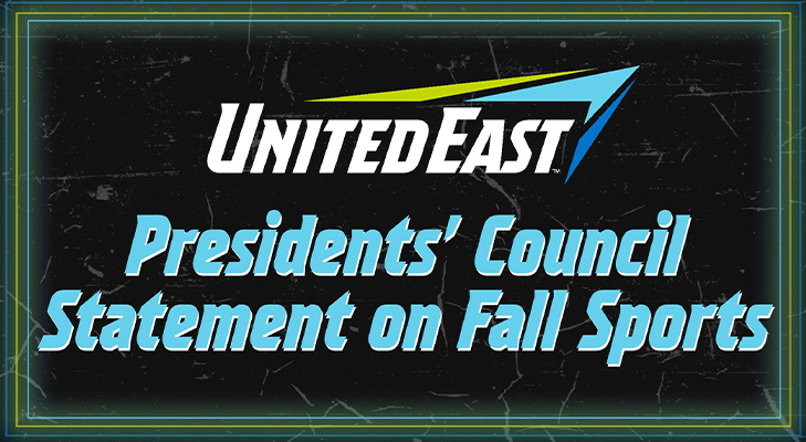 United East Presidents' Council Makes Statement on Fall Sports Protocol