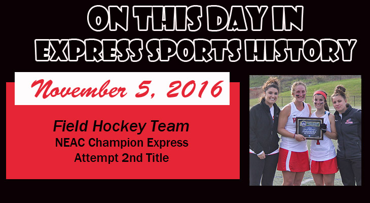 'On This Day' NEAC Field Hockey Champion Express Attempt Second Title Crown
