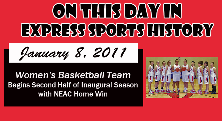 'On This Day' First-Year Women’s Basketball Team Starts 2011 with NEAC Win