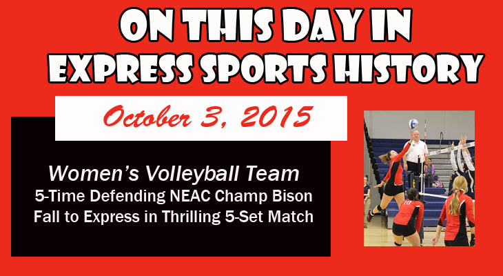 'On This Day' Express Defeat 5-Time Defending NEAC Champion Bison for Program 1st